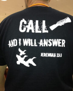 Call and I Will Answer T-shirt (Duck)